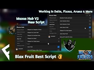 Blox Fruit Best Script Muxus Hub V2 | Working in Fluxus, Delta, Arceus & More | Auto Mirrage & More