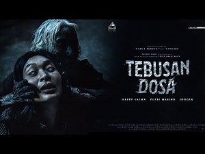 Film Horor Indonesia Terbaru Full Movie - Tebusan Dosa