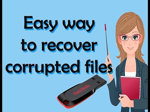 How to recover corrupted files in your Flash drive/ Easy way to recover corrupted files
