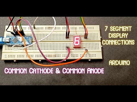 7 Segment Display Tutorial | SEGMENT DISPLAY ARDUINO tutorial | Common Anode & Common cathode code