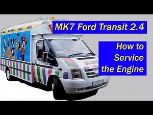 How to service a Ford Transit van