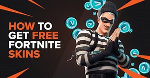 8 Legit Ways To Get Free Fortnite Skins