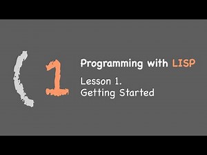 LISP: Getting Started
