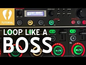 Loop like a Boss! RC 505 Loopstation Tutorial Part 1 for Guitar / Guitarists 2020