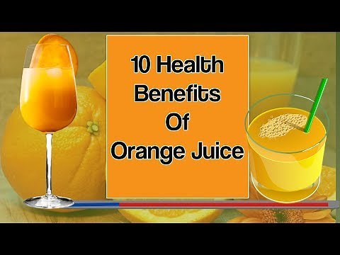 10 Health Benefits Of Orange Juice