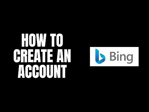 How To Create Account Bing Tutorials