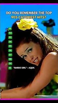Do You Remember the Top 90s Catchiest Hits? 🎵
