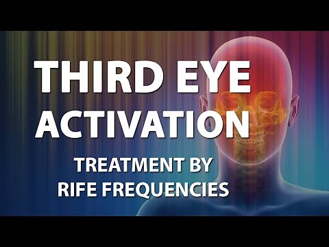 Third Eye Activation - RIFE Frequencies Treatment - Energy & Quantum Medicine with Bioresonance