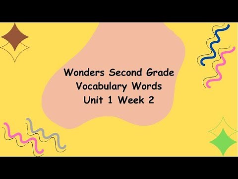 Wonders 2nd Grade Vocabulary Unit 1 Week 2