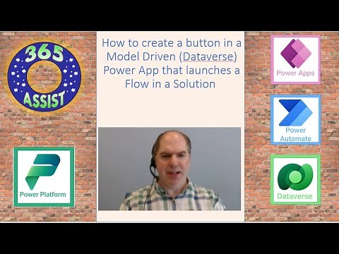 How to create a button in a Model Driven (Dataverse) Power App that launches P.A. Flow in a Solution