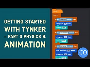 Getting Started with Tynker Physics & Animation - Part 3