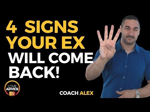 4 Signs Your Ex Will Eventually Come Back!