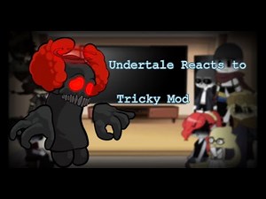 Undertale Reacts to FNF Tricky Mod (Read pinned comment)