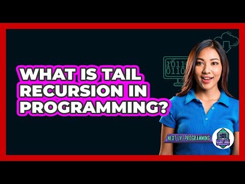What Is Tail Recursion In Programming? - Next LVL Programming