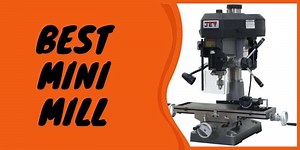 Best Mini Mill for Gunsmithing in 2026 | Benchtop & Top Rated