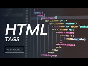 Mastering HTML: A Comprehensive Guide to All HTML Tags