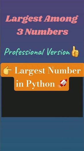 Python Program to Find Largest Number 🔢 | Python Shorts #coding
