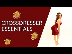 Crossdressing Essentials: Shape Wear