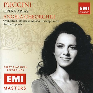 Puccini, Angela Gheorghiu - Puccini Opera Arias