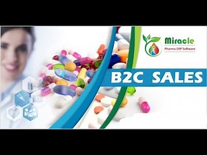 How to Manage B2C Sales using Miracle Pharma ERP Software by www.solversolutions.in