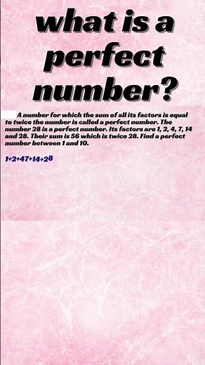 What Is a Perfect Number | perfect number explanation | perfect number examples | perfect number