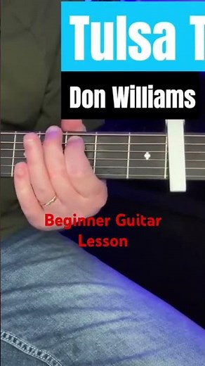 How to Play Tulsa Time by Don Williams on Guitar