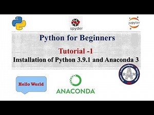 #1 Python for Beginners: How To Install Python 3.9.1 | Anaconda 3 | Jupyter notebook | Hello world