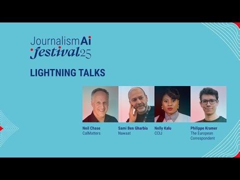 JournalismAI Festival 2025 | Lightning Talks | Day 1 -2