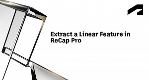 Extract a linear feature in ReCap Pro | Autodesk