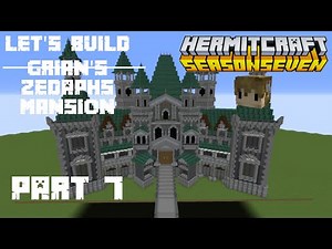 LET'S BUILD GRIAN'S MANSION From Hermitcraft Season7 - Tutorial Ep7