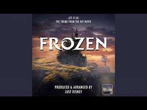 Let It Go (From "Frozen")