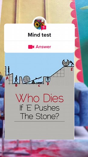 Mind Test: Who Dies If E Pushes The Stone?