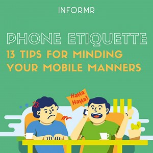 Cell Phone Etiquette: 13 Tips for Minding Your Mobile Manners