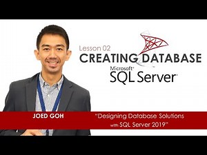 02 Creating Database | Designing Database Solutions with Microsoft SQL Server 2019