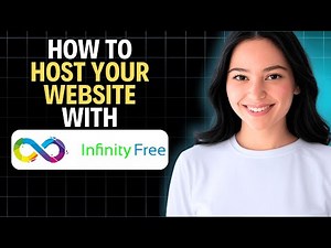 How to Host Your Website with InfinityFree 2025 (Complete Walkthrough)