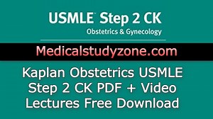 Kaplan Obstetrics USMLE Step 2 CK PDF   Video Lectures 2023 Free Download