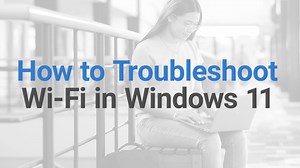 How to Troubleshoot Wi-Fi in Windows 11 | Dell US