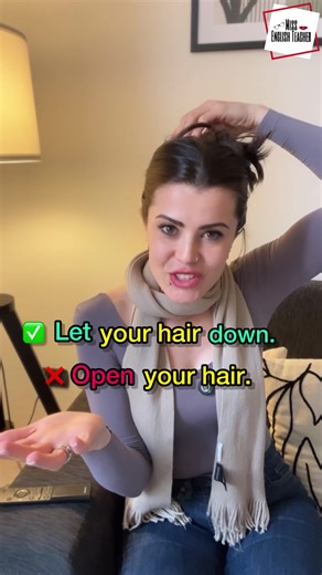 ❌Stop Saying “Open” in these examples! Common mistakes in #english In English, we use different verbs for devices, hair, and clothes: • Turn on / switch on electronic devices • ✔️ Turn on the TV • ✔️ Switch on the light • ❌ Don’t say “open the TV/light” • Take your hair down / let your hair down (physically) when you release your hair from a ponytail or bun • ✔️ Take your hair down • ✔️ Let your hair down (literally) • ❌ Don’t say “open your hair” • Take off clothing or accessories • ✔️ Take off