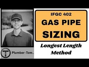 Gas Pipe Sizing Lesson 1 - Longest Length Method Residential - IFGC