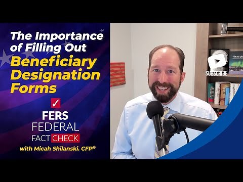 The Importance of Filling Out Beneficiary Designation Forms