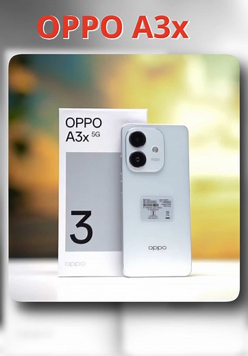 Oppo A3x Quick Review: Features and Unboxing Insights