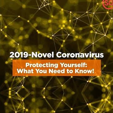 COVID-19 (Coronavirus Disease 2019): Tips on Protecting Yourself