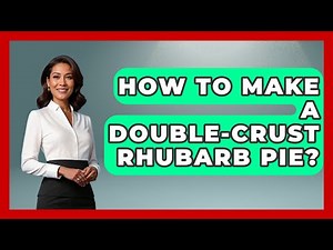 How To Make A Double-crust Rhubarb Pie? - The Recovery Kitchen