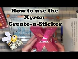 How to use Xyron Create-a-sticker 1.5" Sticker Maker