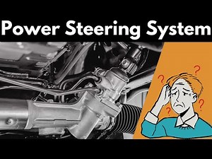 Power Steering System Explained: What It Does & Common Issues
