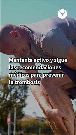 Trombosis venosa profunda: Causas, síntomas y prevención