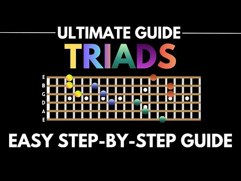THE ULTIMATE GUIDE TO GUITAR TRIADS