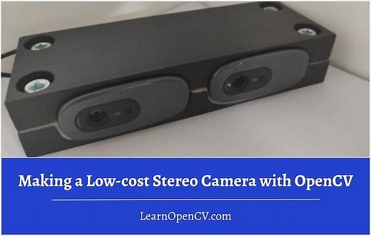 Making A Low-Cost Stereo Camera Using OpenCV | LearnOpenCV #