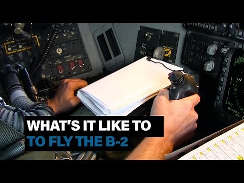 This is what it takes to fly the B-2 Spirit stealth bomber