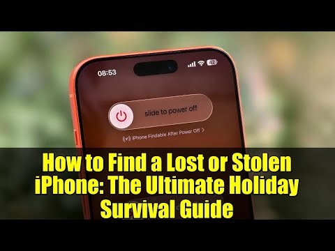 How to Find a Lost or Stolen iPhone: The Ultimate Holiday Survival Guide